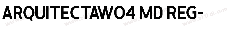 ArquitectaW04 Md Reg字体转换